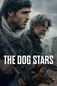 پوستر The Dog Stars محصول 2026