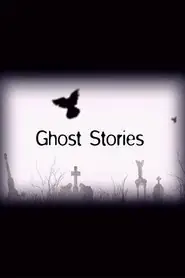 پوستر Ghost Stories محصول 2009