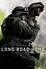 پوستر The Long Road Home، راه طولانی خانه محصول 2017