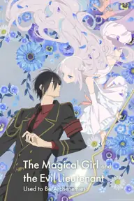 پوستر The Magical Girl and the Evil Lieutenant Used to Be Archenemies، دختر جادویی و معاون شیطانی دشمنان دیرینه بودند محصول 2024