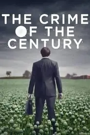 پوستر The Crime of the Century، جنایت قرن محصول 2021