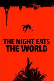 پوستر The Night Eats the World محصول 2018