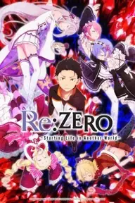 پوستر Re: Zero, Starting Life in Another World محصول 2016
