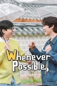 پوستر Whenever Possible محصول 2024