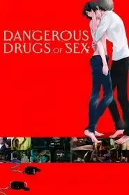 پوستر Dangerous Drugs of *** محصول 2020