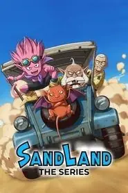 پوستر Sand Land: The Series، سرزمین شن: مجموعه تلویزیونی محصول 2024