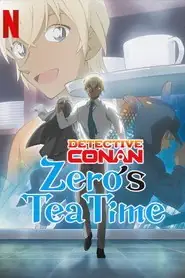 پوستر Case Closed: Zero's Tea Time محصول 2022