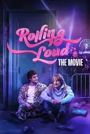 پوستر Rolling Loud: The Movie محصول 2026